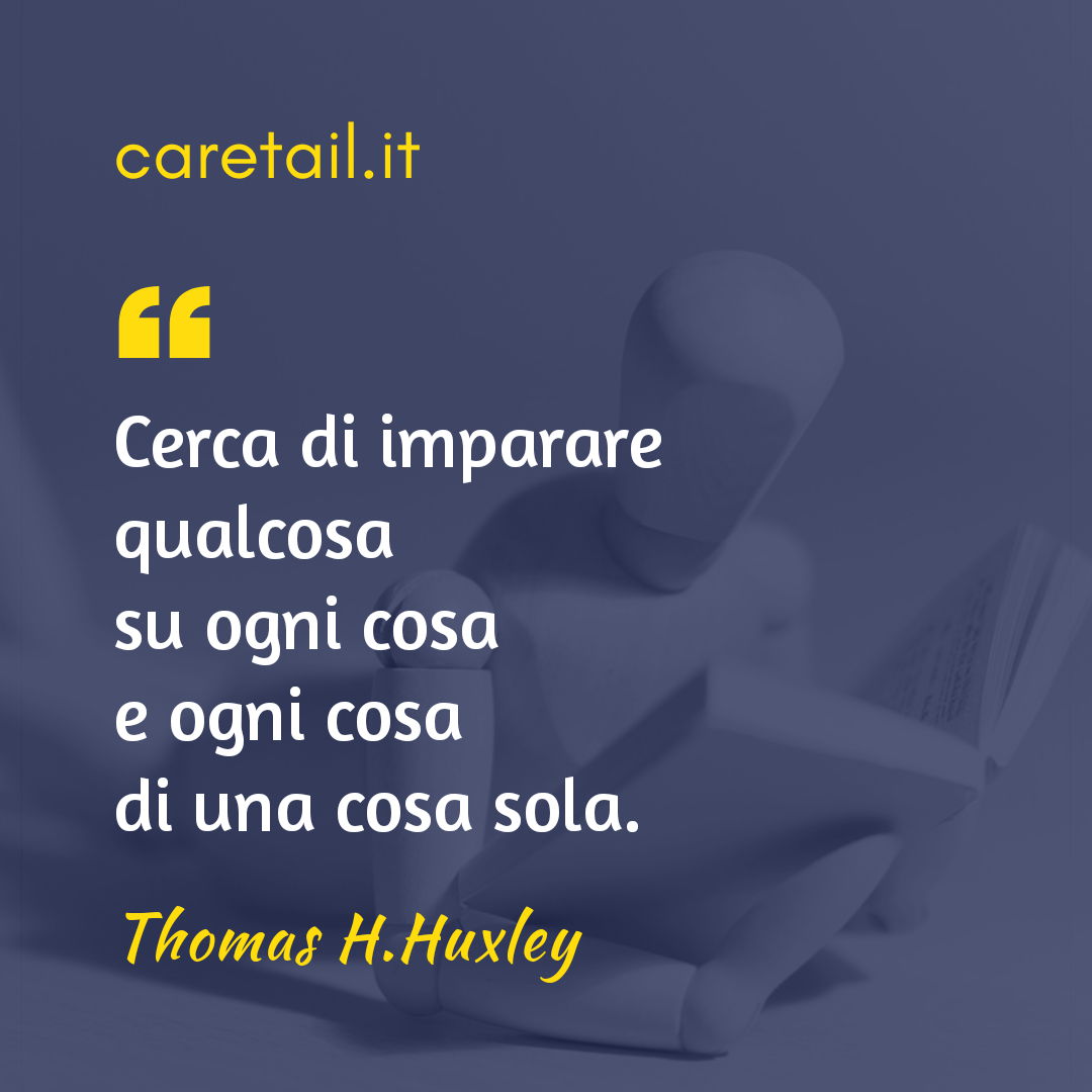 Aforisma Thomas H.Huxley